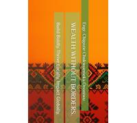 WEALTH WITHOUT BORDERS.: Build Boldly. Thrive Locally. Impact Globally.