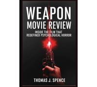 Weapon Movie Review: Inside the Film That Redefined Psychological Horror