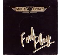 Weapon Of Peace - Weapon Of Peace / Foul Play