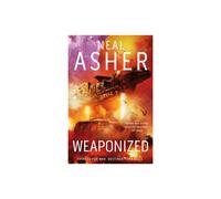 Weaponized by Neal Asher Hardcover Book