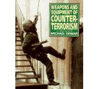 Weapons and Equipment of Counter-terrorism