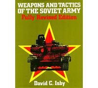 Weapons and Tactics of the Soviet Army