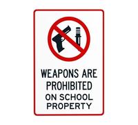 Weapons Are Prohibited On School Property Warning Sign, Retro Security Sign, Metal Caution Street Tin Sign, Vintage Safety Signs, Business Wall Decor 6x8 Inch