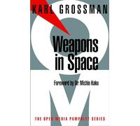 Weapons In Space: Open Media Series