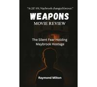 WEAPONS MOVIE REVIEW: The Silent Fear Holding Maybrook Hostage
