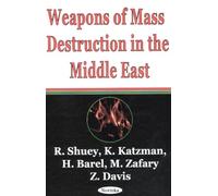 Weapons of Mass Destruction in the Middle East