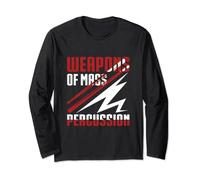 Weapons Of Mass Percussion Long Sleeve T-Shirt