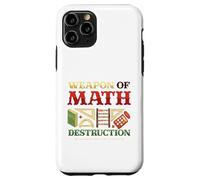 Weapons Of Math Destruction Math Student Math Teacher Case for iPhone 11 Pro
