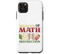 Weapons Of Math Destruction Math Student Math Teacher Case for iPhone 11 Pro Max