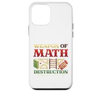 Weapons Of Math Destruction Math Student Math Teacher Case for iPhone 12 mini