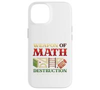 Weapons Of Math Destruction Math Student Math Teacher Case for iPhone 14