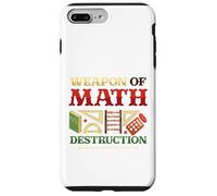 Weapons Of Math Destruction Math Student Math Teacher Case for iPhone 7 Plus/8 Plus