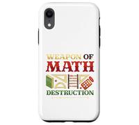 Weapons Of Math Destruction Math Student Math Teacher Case for iPhone XR