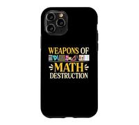 Weapons Of Math Destruction Mathematics Lover Math Case for iPhone 11 Pro