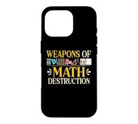 Weapons Of Math Destruction Mathematics Lover Math Case for iPhone 16 Pro