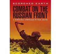 Weapons of War: Combat on the Russian Front