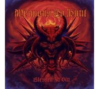 Weapons To Hunt - Blessed In Sin