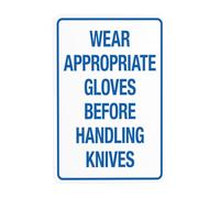 Wear Appropriate Gloves Before Handling Knives Metal Warning Sign with Easy Install for Indoor Outdoor Security, Business Office Home Garden Street Decor 20 x 30 cm