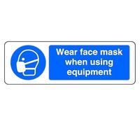 Wear Face Mask When Using Equipment - safety sign - 1.2mm Rigid plastic for indoor/outdoor usage (150mm x 50mm) Viewing Distance within 3m.