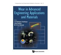 Wear In Advanced Engineering Applications And Materials