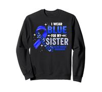 Wear Light Blue For Sister Colon Cancer Month Awareness Sweatshirt