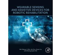 Wearable Sensing and Assistive Devices for Robotic Rehabilitation