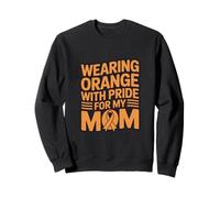 Wearing Orange With Pride For My Mom Ribbon Sweatshirt