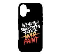 WEARING SUNSCREEN LIKE IT'S WAR PAINT Case for iPhone 17