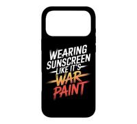 WEARING SUNSCREEN LIKE IT'S WAR PAINT Case for iPhone 17 Pro Max