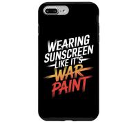WEARING SUNSCREEN LIKE IT'S WAR PAINT Case for iPhone 7 Plus/8 Plus