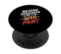 WEARING SUNSCREEN LIKE IT'S WAR PAINT PopSockets Adhesive PopGrip