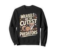 Weasels Are The Cutest Predators Cutest Predator Sweatshirt