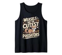 Weasels are The Cutest Predators Cutest Predator Tank Top