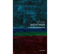 Weather : A Very Short Introduction