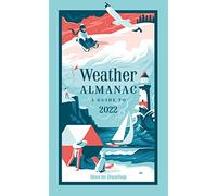 Weather Almanac 2022: The perfect gift for nature lovers and weather watchers