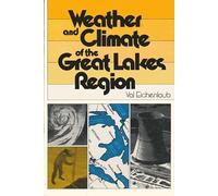 Weather and Climate of the Great Lakes Region