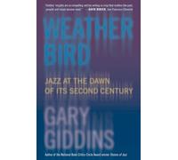 Weather Bird: Jazz at the Dawn of Its Second Century