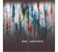 Weather - Calling Up My Bad Side [Us Import]