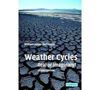 Weather Cycles, Second Edition: Real or Imaginary?