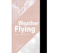 Weather Flying, Fifth Edition (AVIATION)