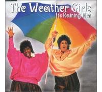 Weather Girls - Its Raining Men