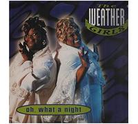 Weather Girls - Oh What a Night [VINYL]