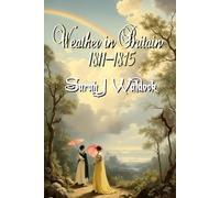 Weather in Britain 1811-1815
