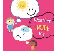 Weather Inside Me: Stories About Interest Children's Imagination, Bed Time Stories for Children