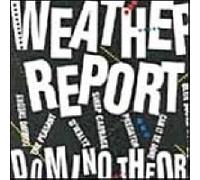Weather Report - Domino Theory
