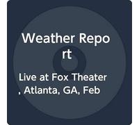 Weather Report - Live at Fox Theater, Atlanta, Ga, Februa [VINYL]