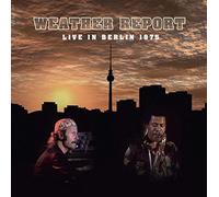 Weather Report : Live in Berlin 1975 CD Deluxe Album with DVD 2 discs (2011)