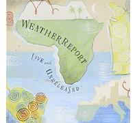 Weather Report - Live & Unreleased