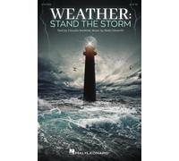 Weather: Stand the Storm Rollo Dilworth Choral Score SATB Hal Leonard