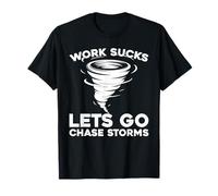 Weather Tornadoes - Adventure Storm Chasing T-Shirt